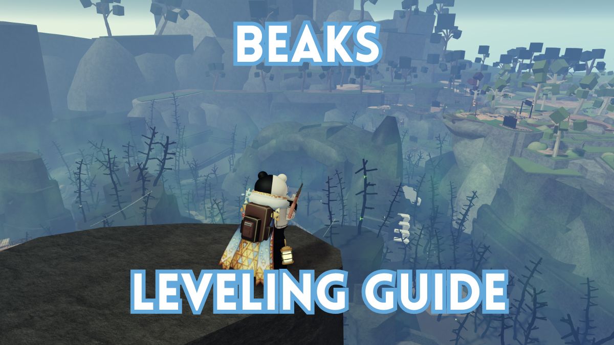 Roblox Beaks Leveling Guide 