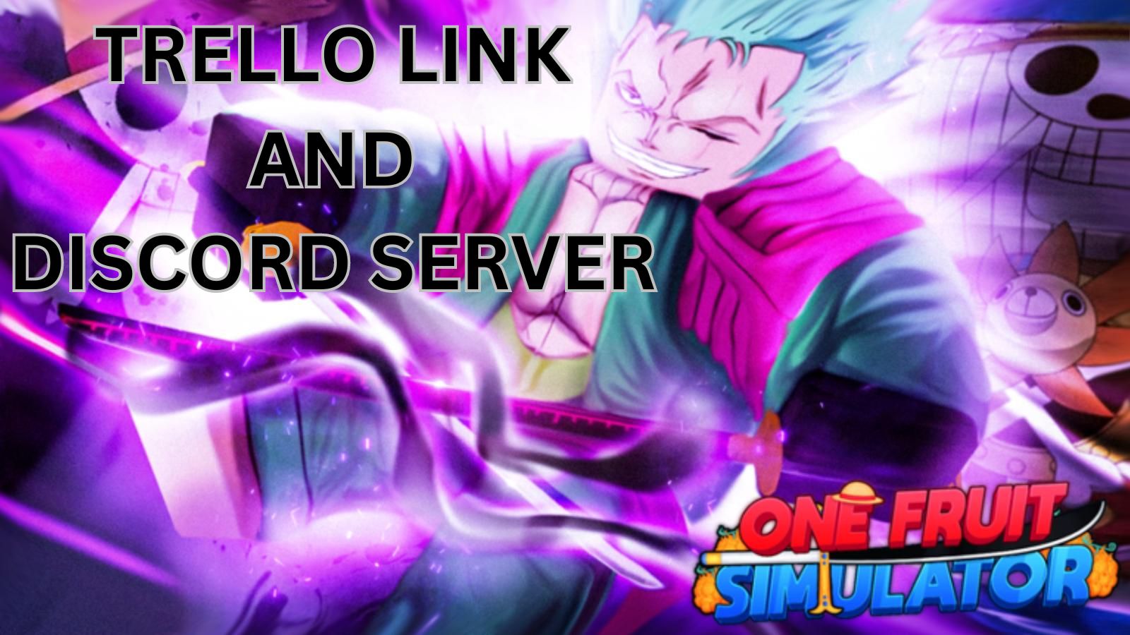 1つのフルーツシミュレーターTrello Link&Discord Server(2024年9月)