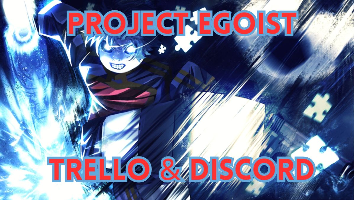 プロジェクトエゴイストのトレロと不一致のリンク