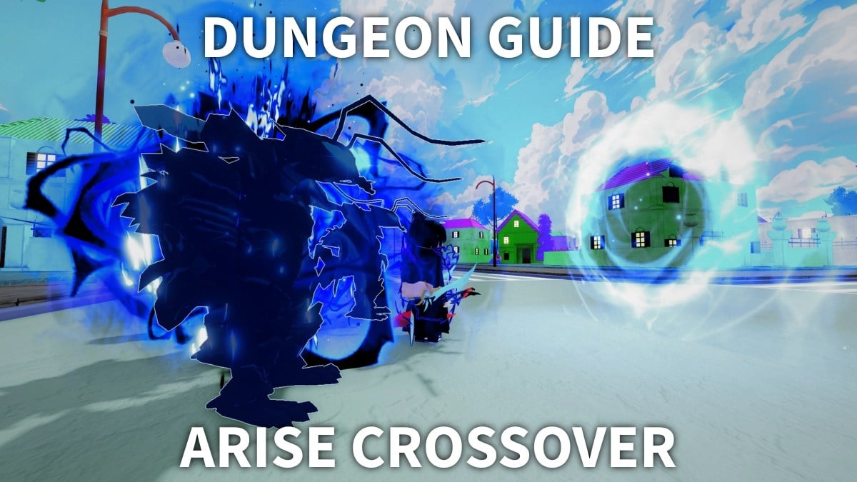 Ultimate Arise Crossover Dungeon Guide
