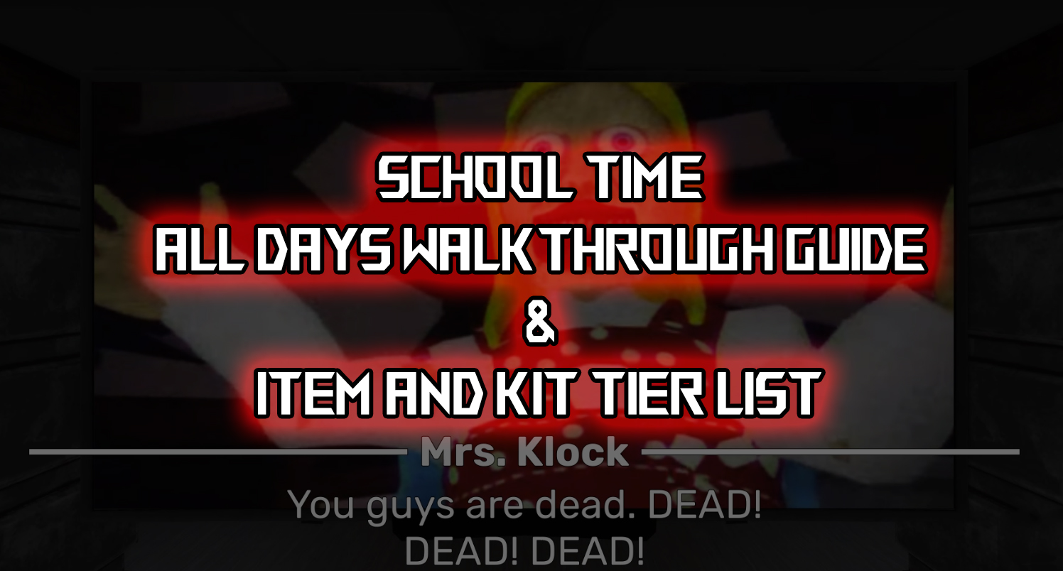 Roblox School Time Walkthrough Guide