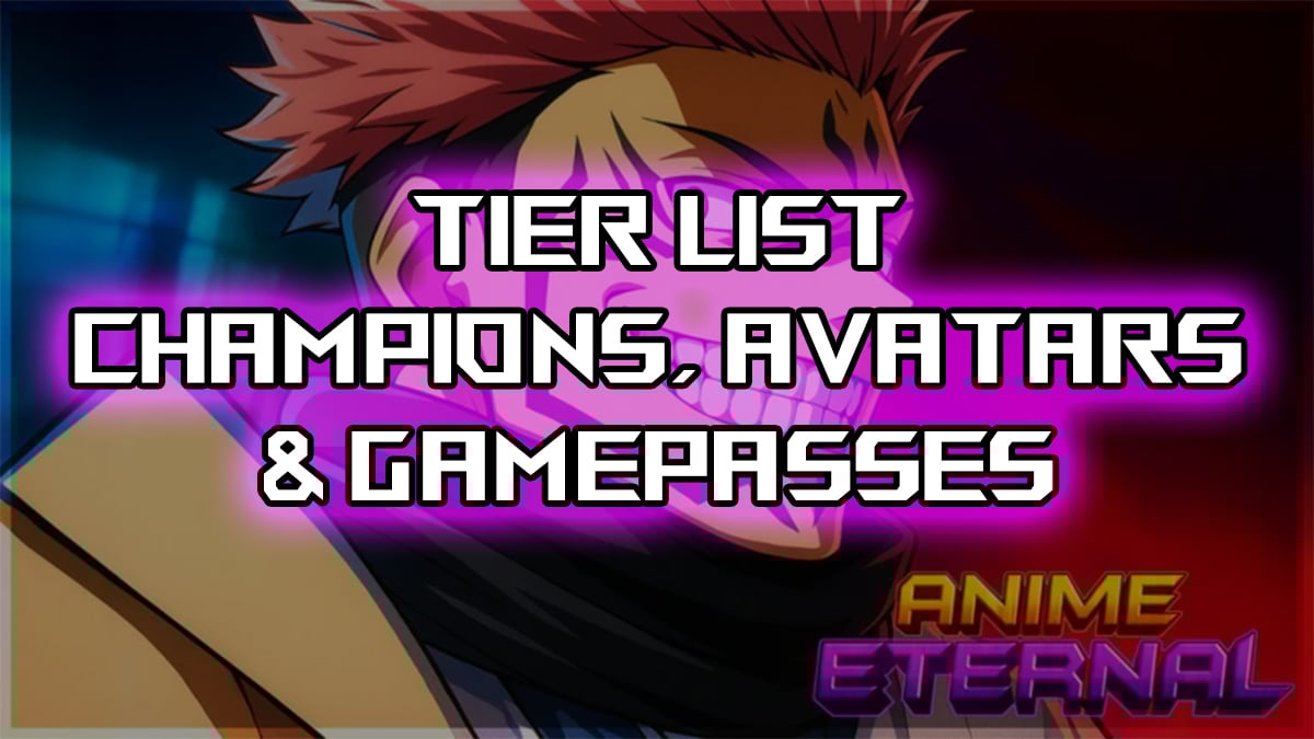 Ultimate Anime Eternal Tierリスト