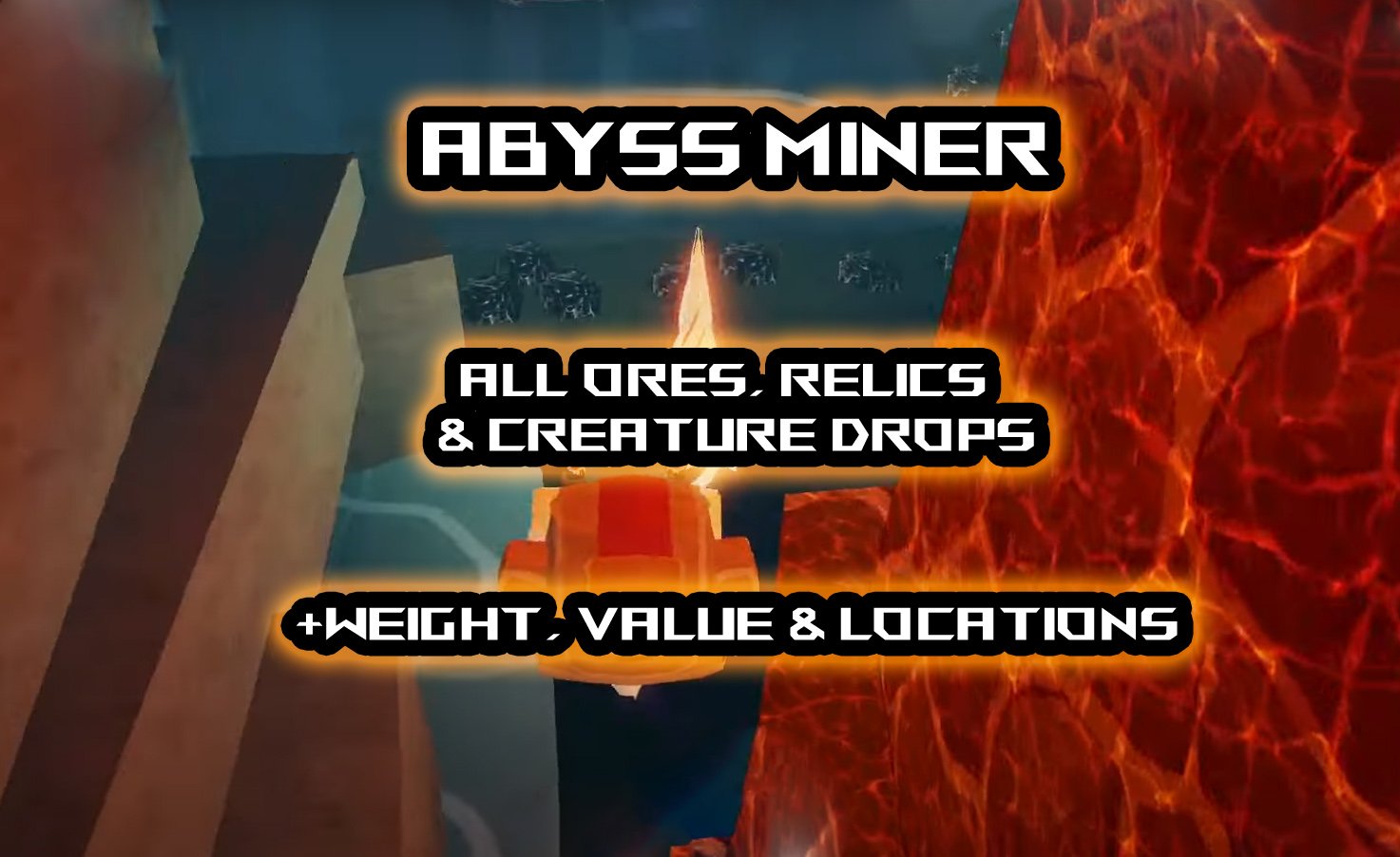 すべてのアビスマイナー鉱石、遺物、クリーチャードロップ[リリース]