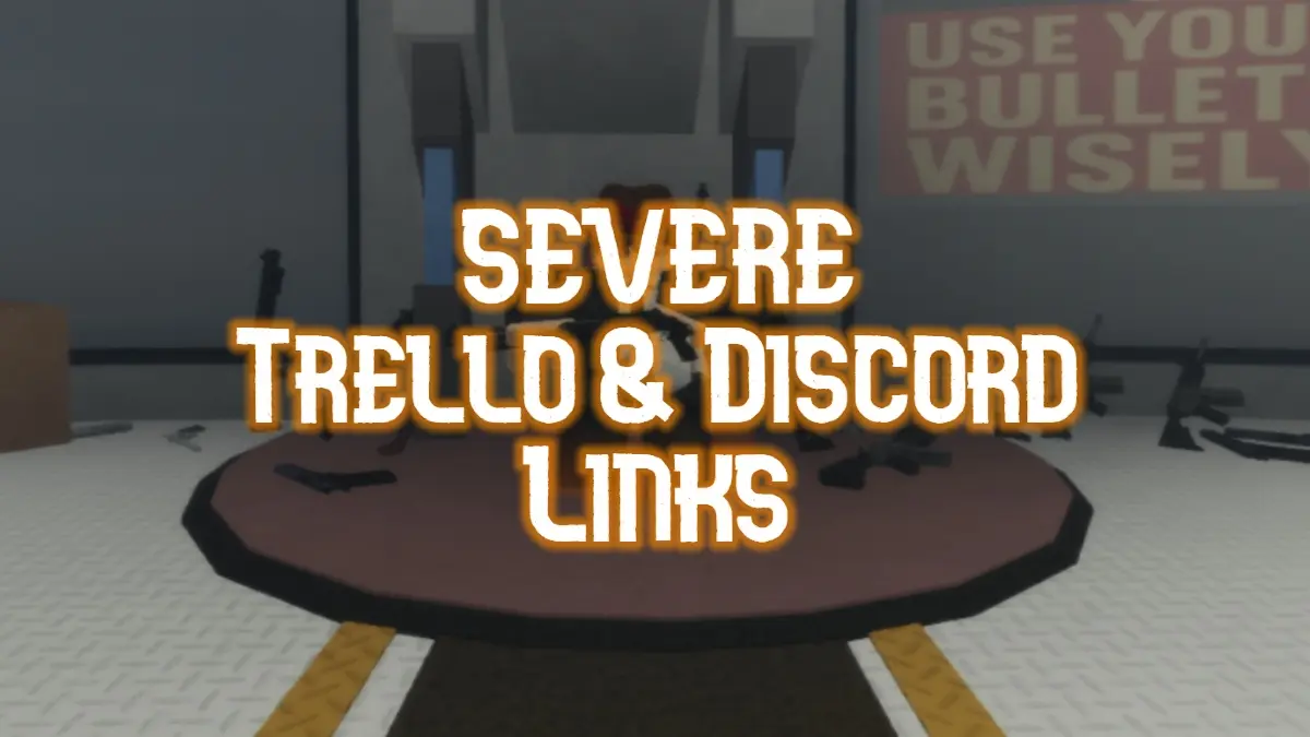 Roblox SEVERE Trello と Discord